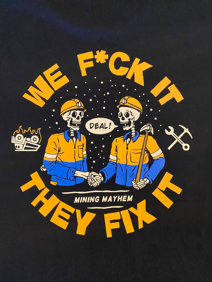 WE F*CK IT THEY FIX IT - Hoodie (Black)