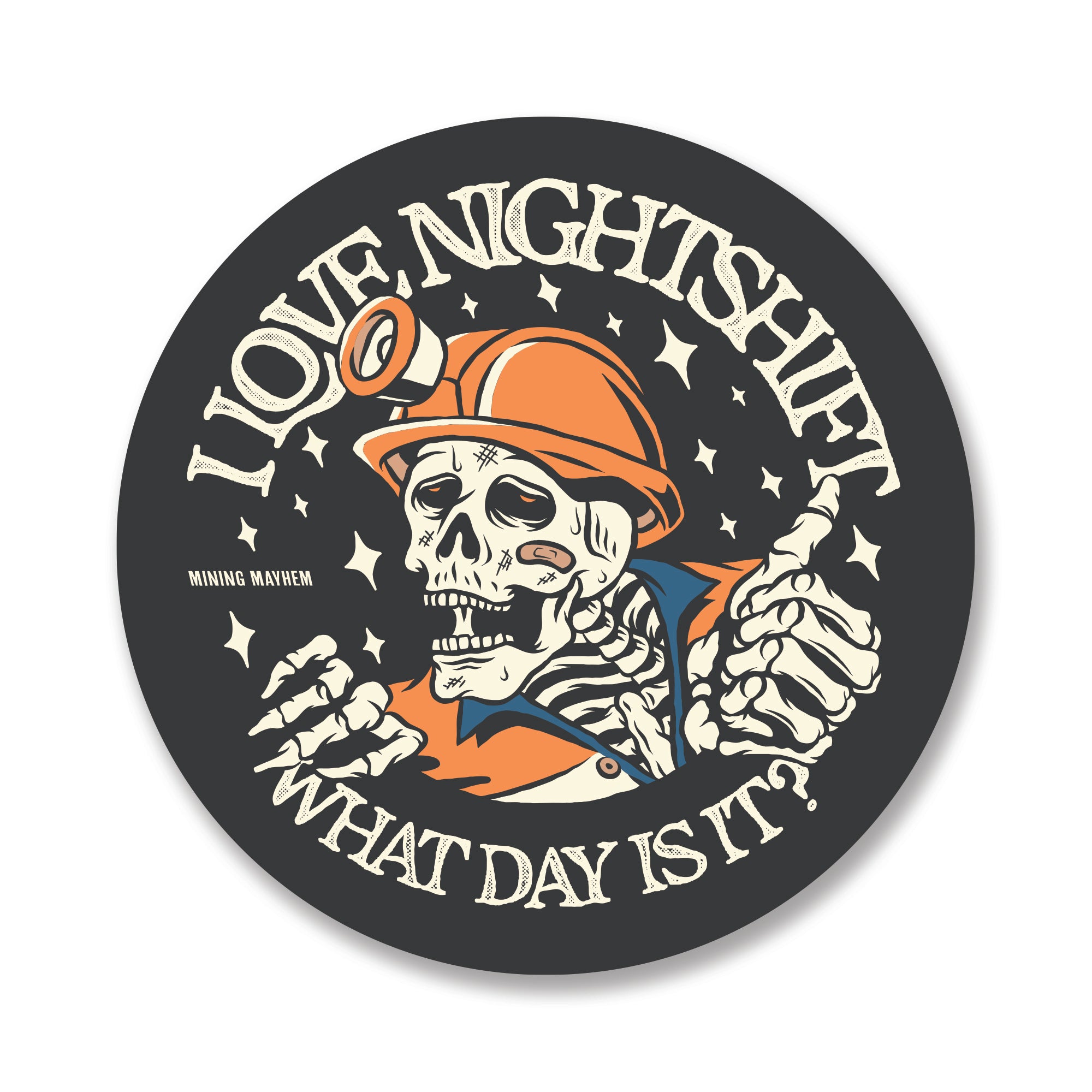 I Love Nightshift What Day Is It? - Sticker