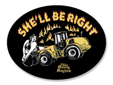 She'll be Right - Sticker