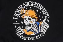 I Love Nightshift - What Day is It? T-Shirt (Black)