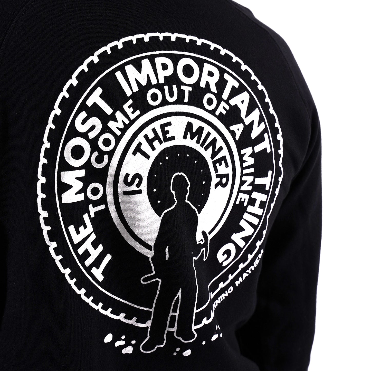 The Most Important Thing To Come Out Of A Mine - Hoodies (Black)