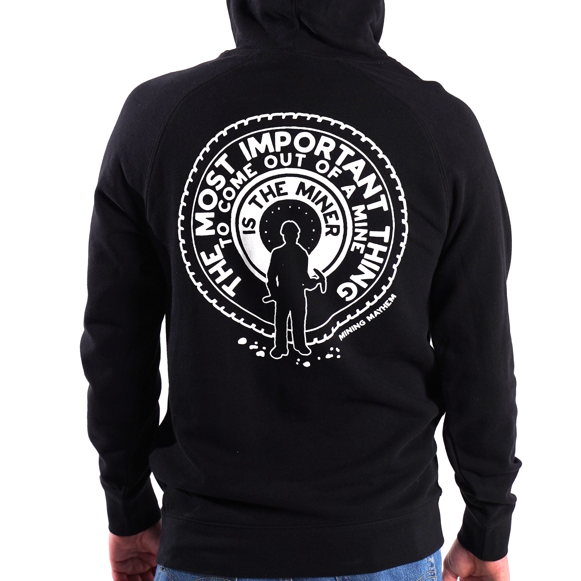 The Most Important Thing To Come Out Of A Mine - Hoodies (Black)