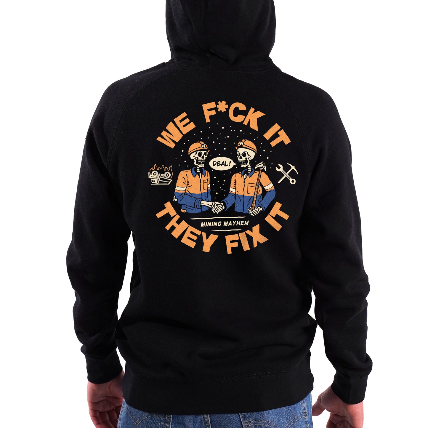 WE F*CK IT THEY FIX IT - Hoodie (Black)