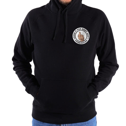 Leave It For Night Shift - Hoodies (Black)