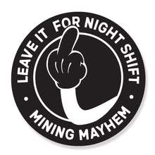 LEAVE IT FOR NIGHTSHIFT Cartoon - Sticker