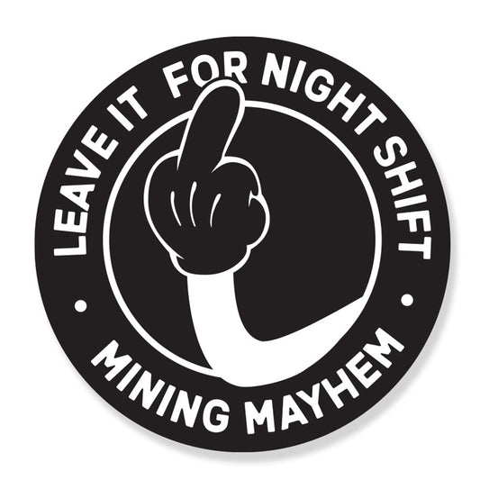 LEAVE IT FOR NIGHTSHIFT Cartoon - Sticker