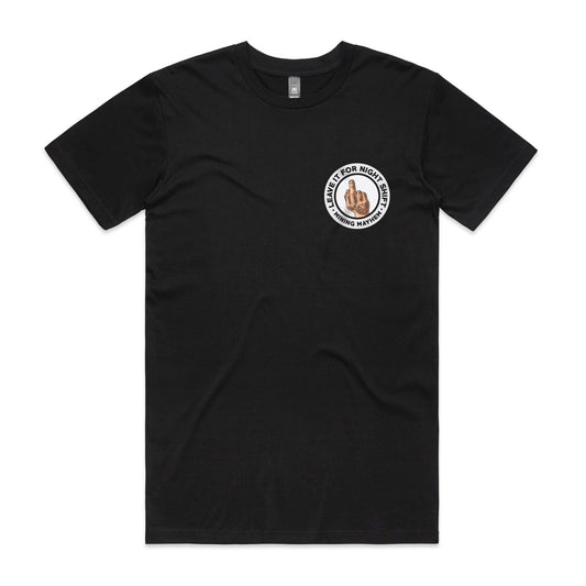 Leave It For Night Shift - T-Shirts (Black)