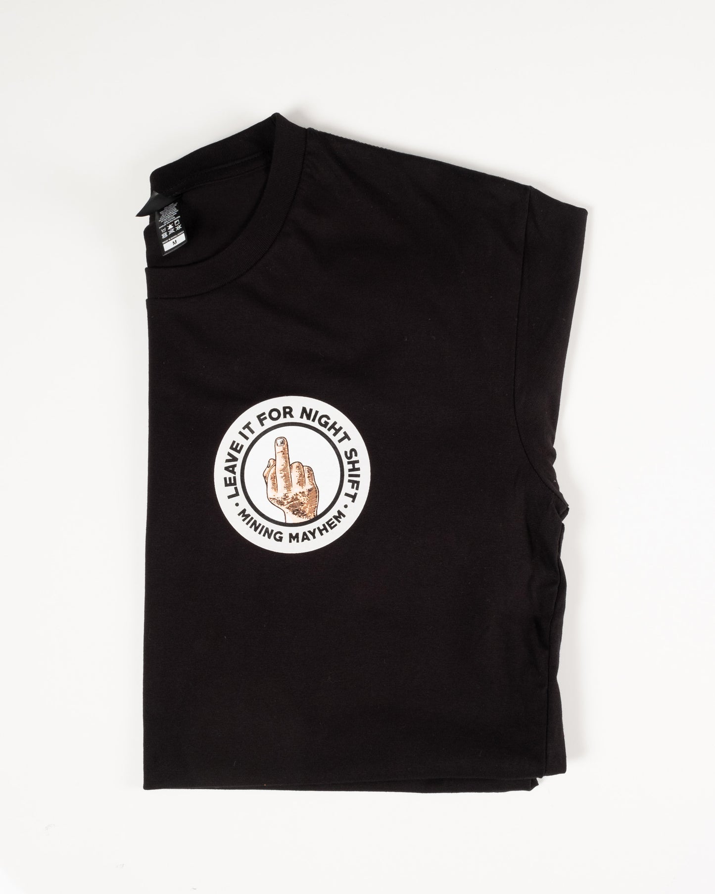 Leave It For Night Shift - T-Shirts (Black)