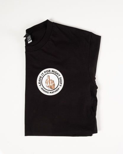 Leave It For Night Shift - T-Shirts (Black)