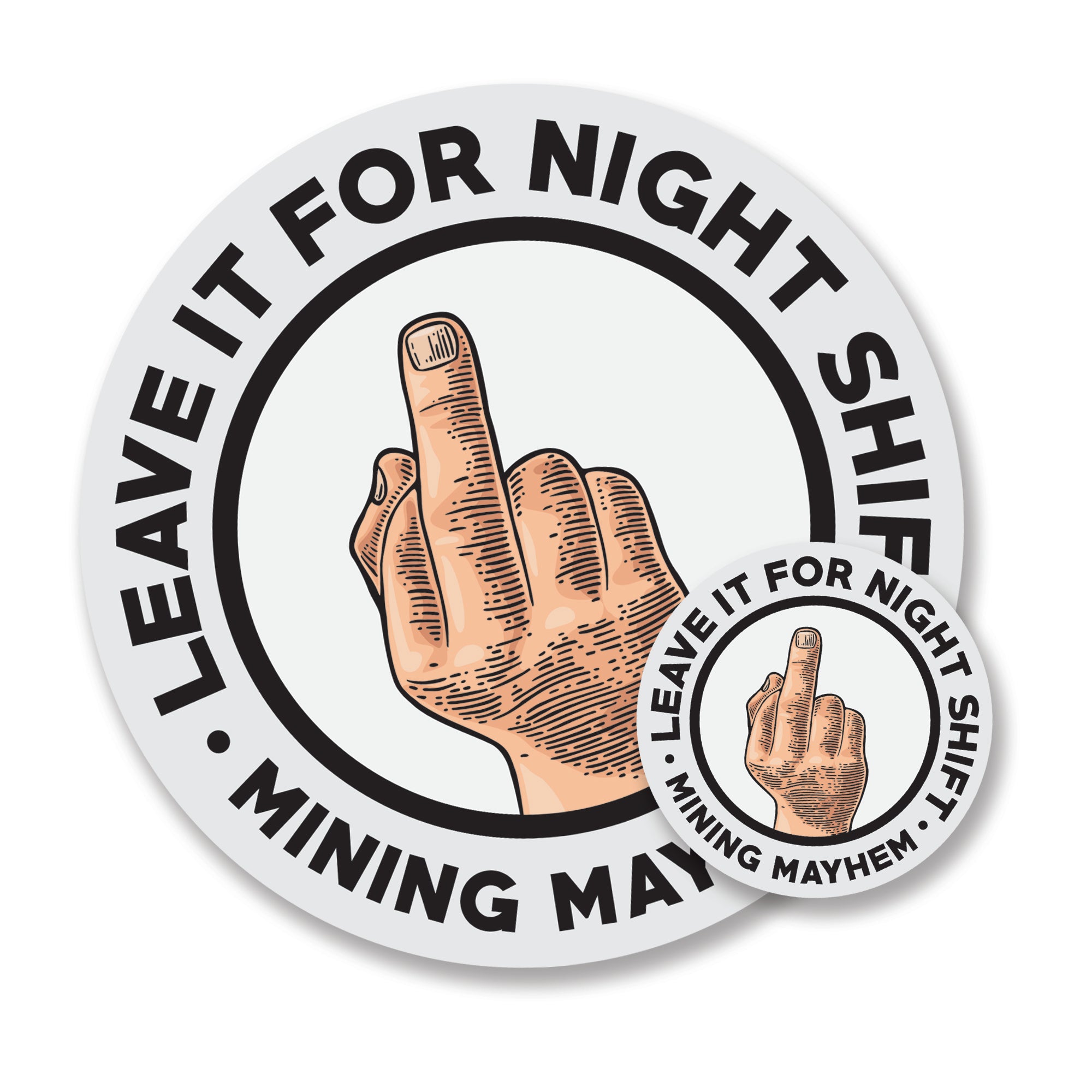 Leave It For Nightshift - Stickers (Pair)