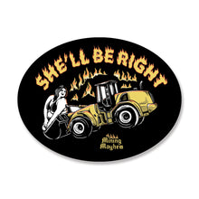 She'll be Right - Sticker