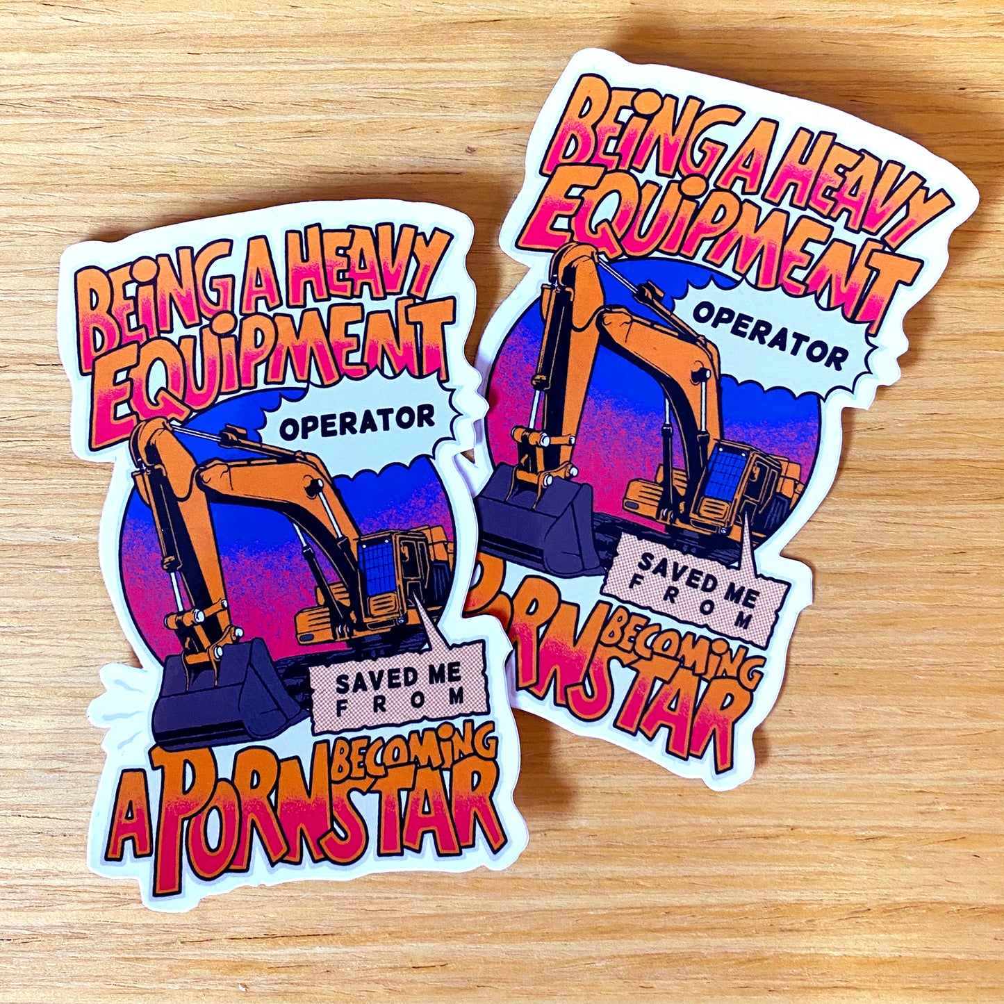 Heavy Equipment Pornstar - Sticker