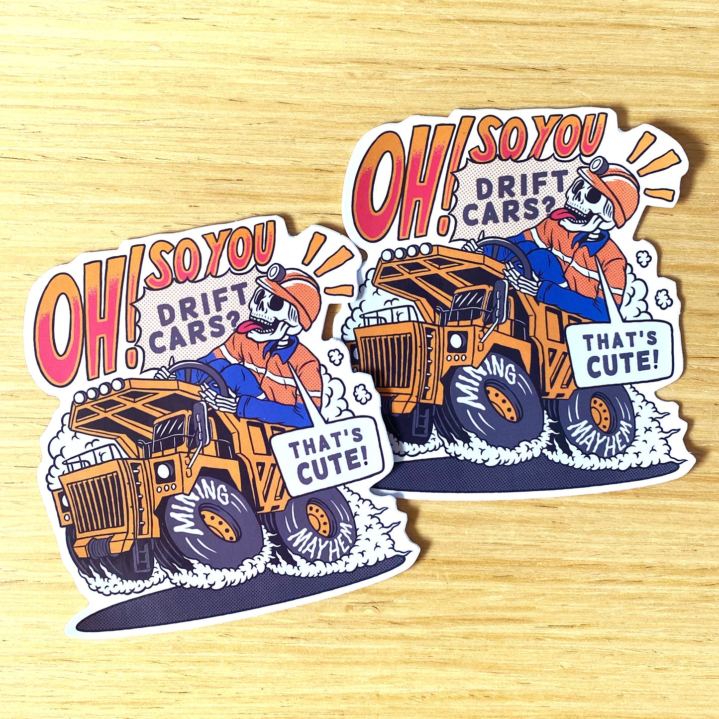 Oh So You Drift Cars? 🤪 - Sticker