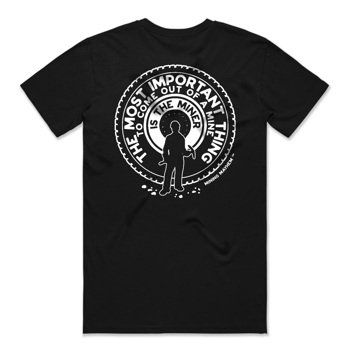 The Most Important Thing To Come Out Of A Mine - T-Shirts (Black)